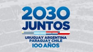 Mundial 2030: Se lanza oficialmente la candidatura de Argentina, Uruguay, Paraguay y Chile